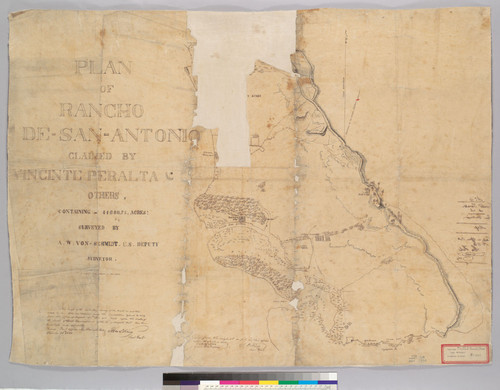 Plan of Rancho de-San-Antonio [Alameda County, Calif.] : claimed by Vincinte [sic] Peralta & others, containing 44,688.75 acres / surveyed by A.W. Von Schmidt, U.S. Deputy Surveyor