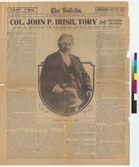 "Colonel John P. Irish, Tory" (front page of The Bulletin)