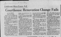 Courthouse renovation change fails