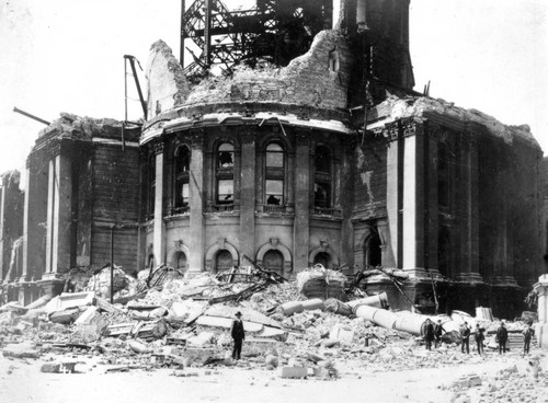 City Hall after the 1906 San Francisco Earthquake and Fire