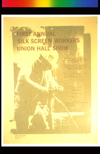 First Annual Silk Screen Workers Union Hall Show, Announcement Poster for