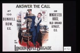 Answer the call ... of the London Rifle Brigade