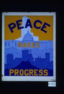 Peace makes progress