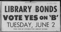 Library Bonds Vote Yes on B" Tuesday, June 2"
