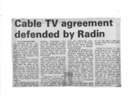 Cable TV agreement defended by Radin