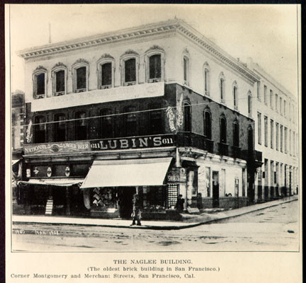 [The Naglee Building, corner Montgomery and Merchant Streets, San Francisco, Cal.]
