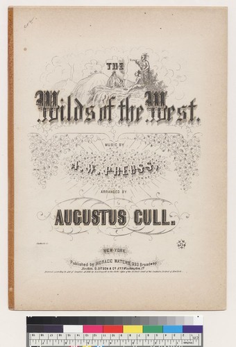 The wilds of the west [A.W. Preuss, Augustus Cull]