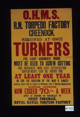 R.N. torpedo factory Greenock. Required at once, turners ... for workmen