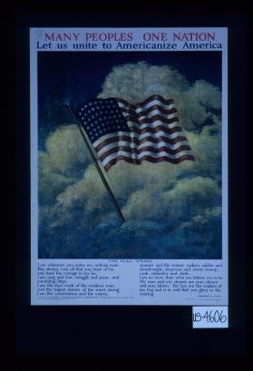 Many peoples, one nation. Let us unite to Americanize America. "The Flag Speaks" ... [poem]