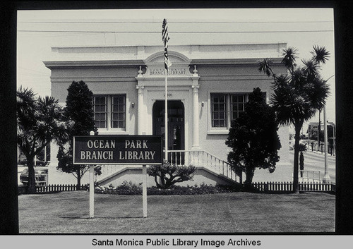 Ocean Park Branch Library, 2601 Main Street, Santa Monica, Calif. opened 1918