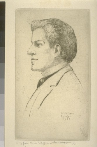 [Portrait of Herman George Scheffauer. Etching by William Walker. Inscription: "To my friend Herman Scheffauer. William Walker. 1907."]