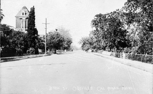 Bird Street in Oroville, Cal
