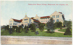 Immaculate Heart College, Hollywood, Los Angeles, Cal.