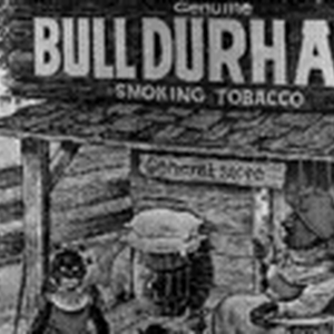 bull durham tobacco advertising Genuine BULL DURHAM SMOKING TOBACCO — Calisphere