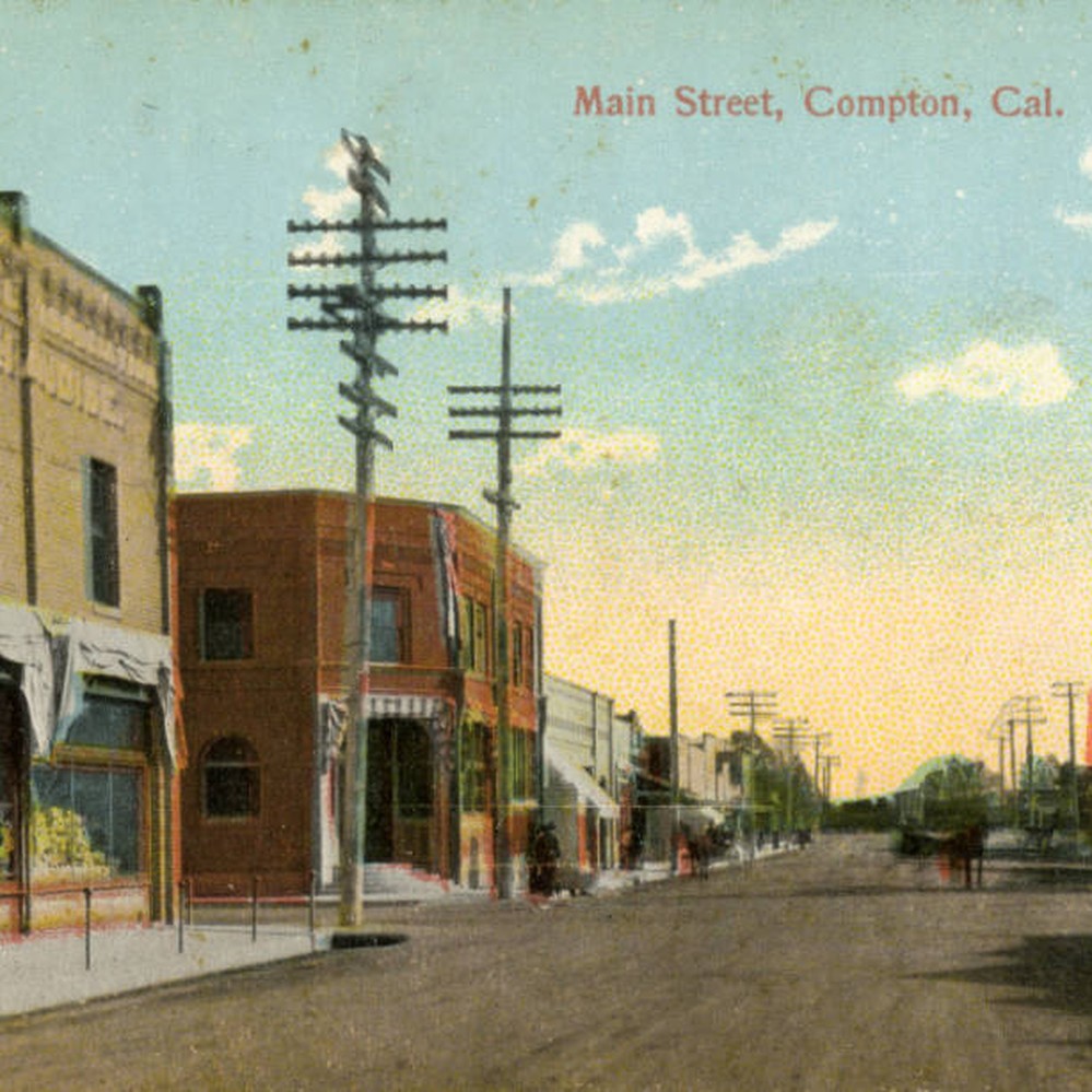 Main Street, Compton, Cal — Calisphere