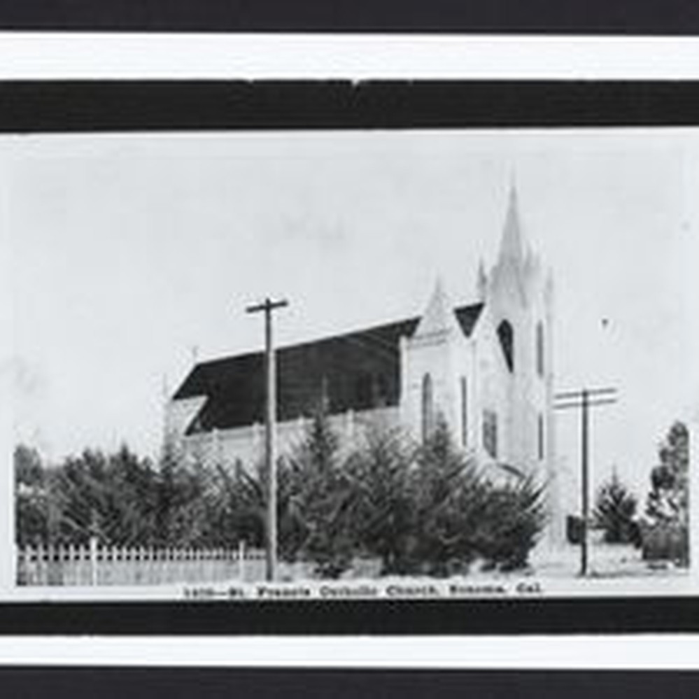 St. Francis Catholic Church, Sonoma, California — Calisphere
